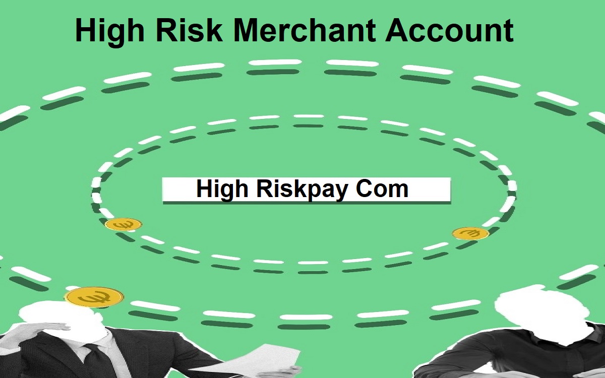 high risk merchant account high riskpay com