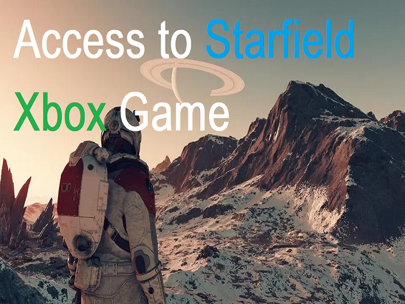 Access to Starfield Xbox Game