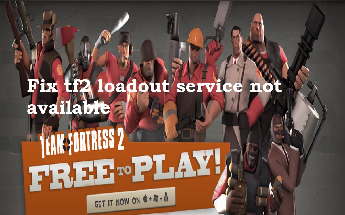 fix tf2 loadout service not available