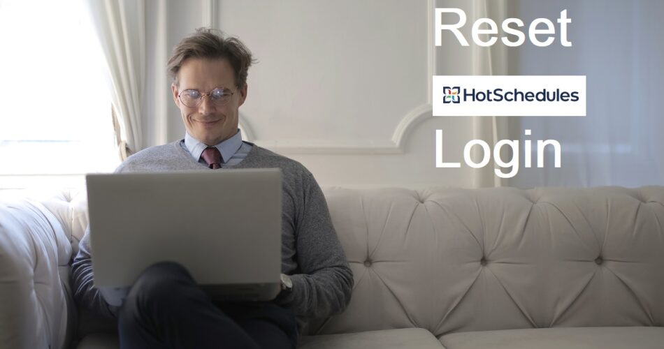 how to reset hotschedules login