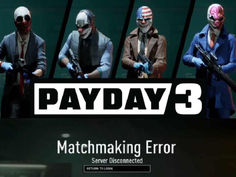 payday 3 matchmaking not working