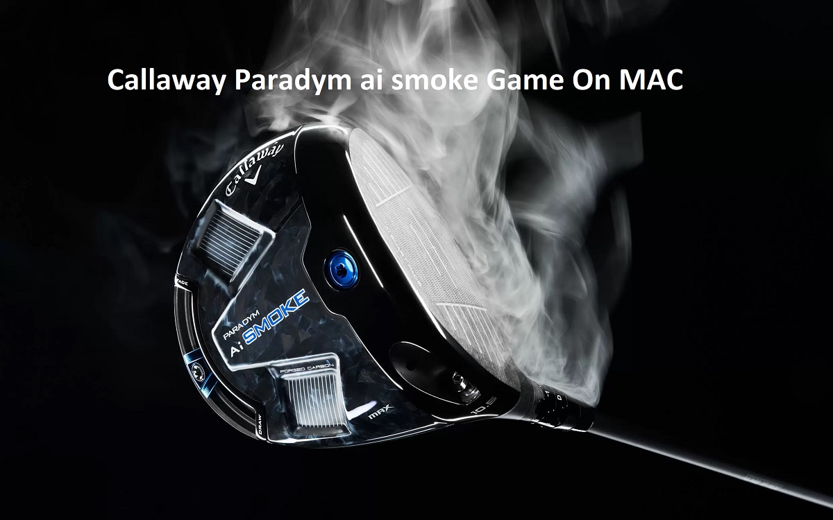 Callaway Paradym ai smoke Game On MAC