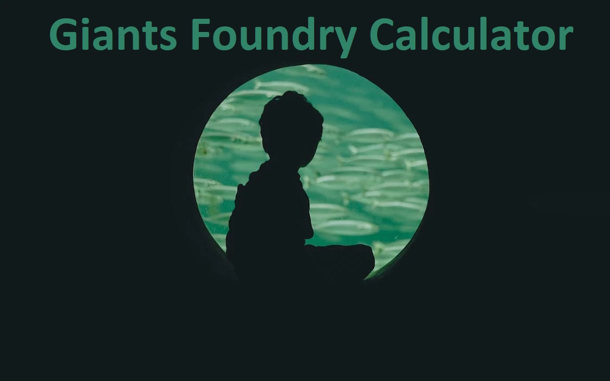 Giants Foundry Calculator