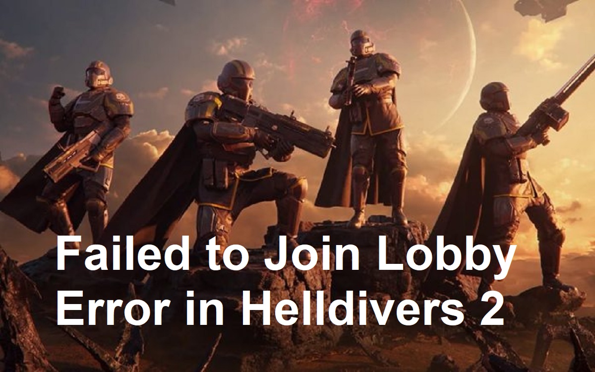 Failed to Join Lobby Error in Helldivers 2