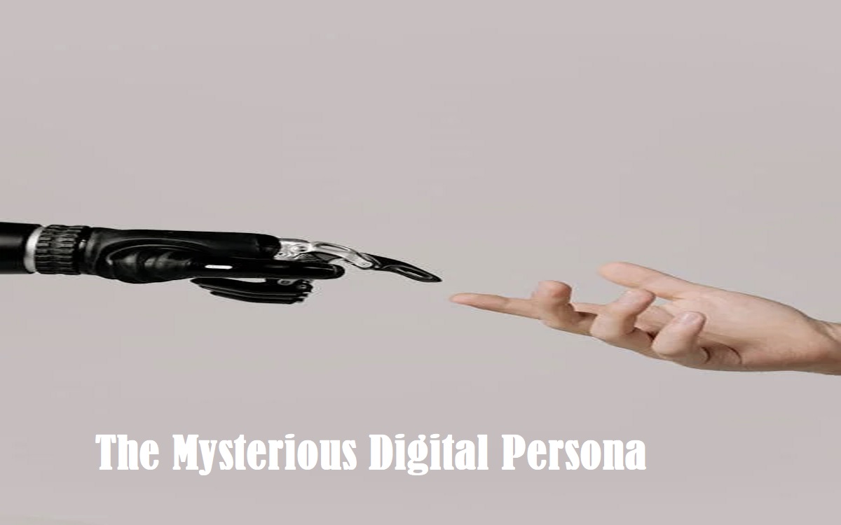 The Mysterious Digital Persona