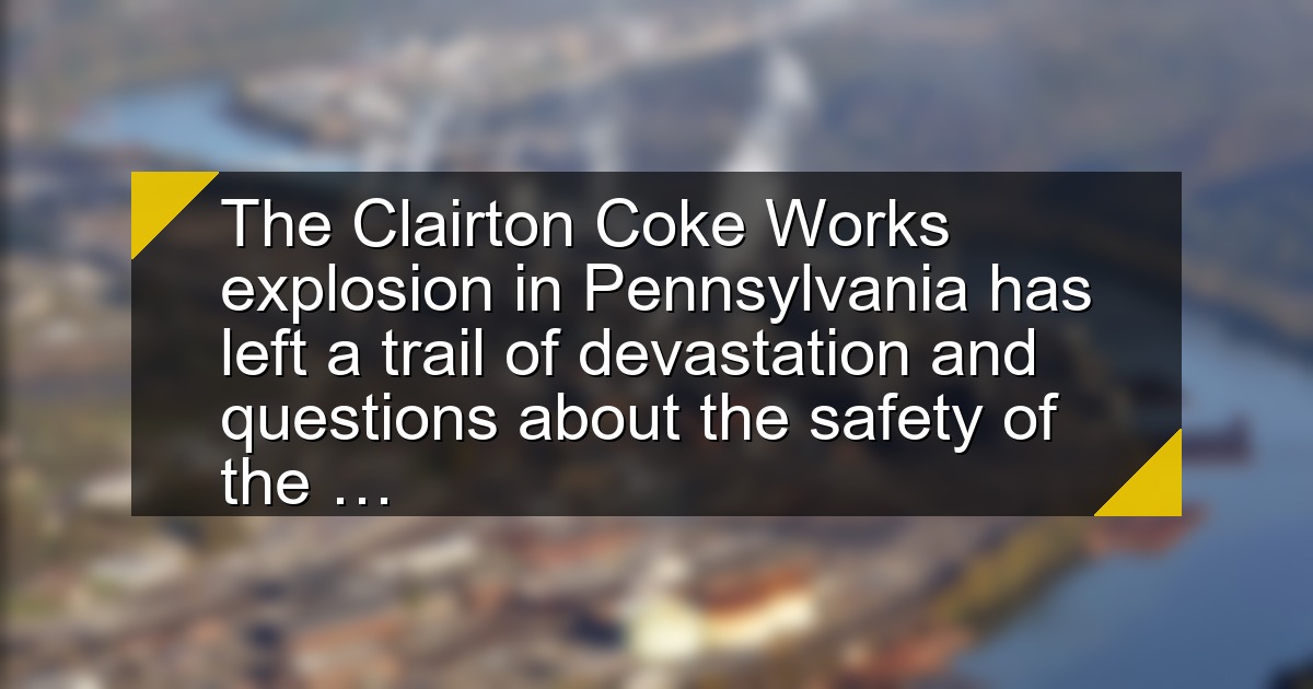 Coke Works Explosion image